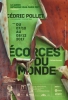 © Cédric Pollet -  Ecorces du monde, Cédric Pollet - 2017