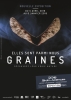  Elles sont parmi nous, Graines - 2018