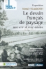  Le dessin français de paysage aux XVIIe et XVIIIe siècles - 2011