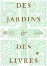 #A289# -  Des jardins & des livres - 2018