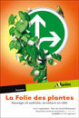  - Folie des plantes : Sauvage et cultivÃ©e, la nature en ville - 2008  - 152