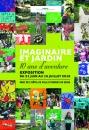 #A21# -  Imaginaire et jardin, 10 ans d'aventure - 2010
