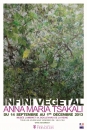 #A201# -  Infini végétal, Anna Maria Tsakali - 2013