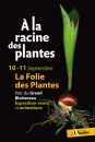 #A205# -  Parc du Grand-Blottereau - La Folie des plantes : « A la racine des plantes » - 2011