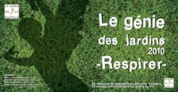 #A79# -  Le génie des jardins 2010 : Respirer - 2010