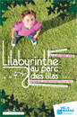  - Lilabyrinthe au parc des Lilas  - 2009  - 419