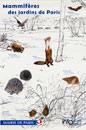 #C11# - -Pas de jardin- - Mammifères des parcs de Paris - 2006