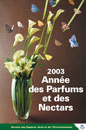  - 2003 annÃ©e des parfums et des nectars  - 2003  - 473