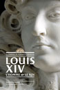  - Louis XIV, lâhomme & le roi  - 2010  - 492