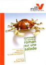 #A42# - Jardin de Campagne - Comment  j’ai raconté un roman sur une salade - 2008